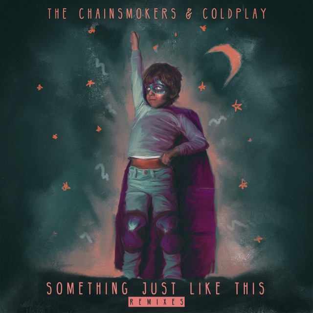 The Chainsmokers Something Just Like This (Remix Pack) - EP Album Cover