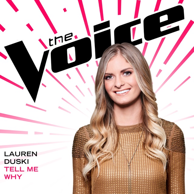 Lauren Duski Tell Me Why (The Voice Performance) - Single Album Cover