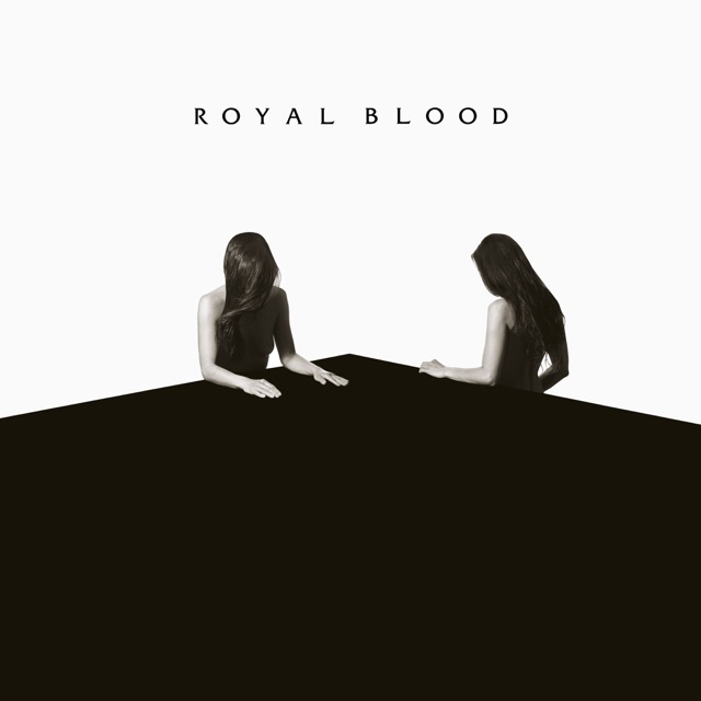 Royal Blood - She's Creeping