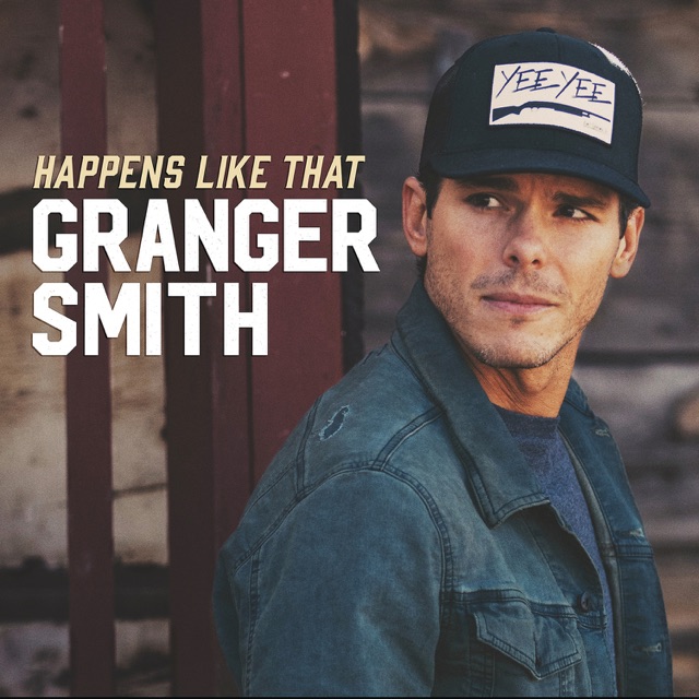 Granger Smith Happens Like That - Single Album Cover