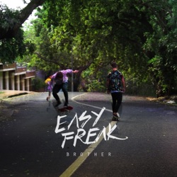 EASY FREAK - Brother