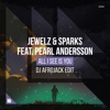All I See Is You (feat. Pearl Andersson) [DJ Afrojack Extended Edit]
