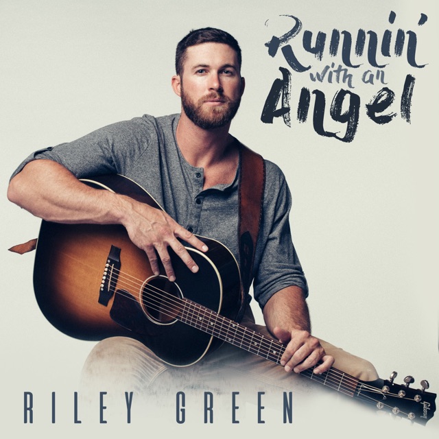 Riley Green Runnin' with an Angel - Single Album Cover