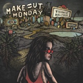 Make Out Monday - Visions of Hollywood  artwork
