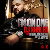 I'm On One (feat. Drake, Rick Ross & Lil Wayne) - Single