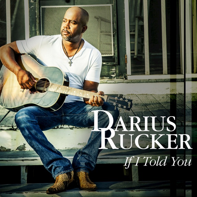 Darius Rucker If I Told You - Single Album Cover