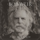 Bob Weir - Blue Mountain  artwork