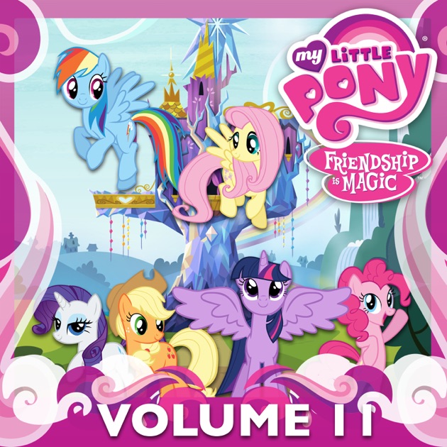 My Little Pony: Friendship Is Magic, Vol. 11 On Itunes