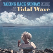 Taking Back Sunday - Tidal Wave  artwork