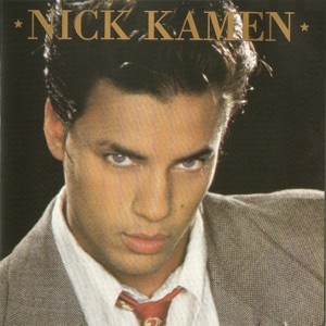 NICK KAMEN - Each Time You Break My Heart