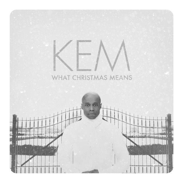 Kem What Christmas Means (Deluxe Version) Album Cover