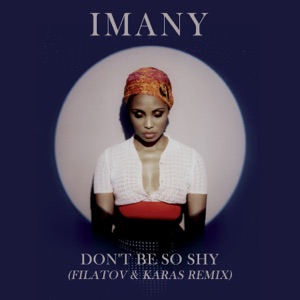 Imany - Don't be so shy