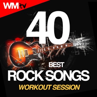 40 Best Rock Songs Workout Session (Unmixed Compilation for Fitness & Workout 124 – 185 Bpm – Ideal for Running, Jogging, Step, Aerobic, CrossFit, Cardio Dance, Gym, Spinning, HIIT – 32 Count) – Various Artists