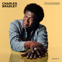 Charles Bradley - Good To Be Back Home