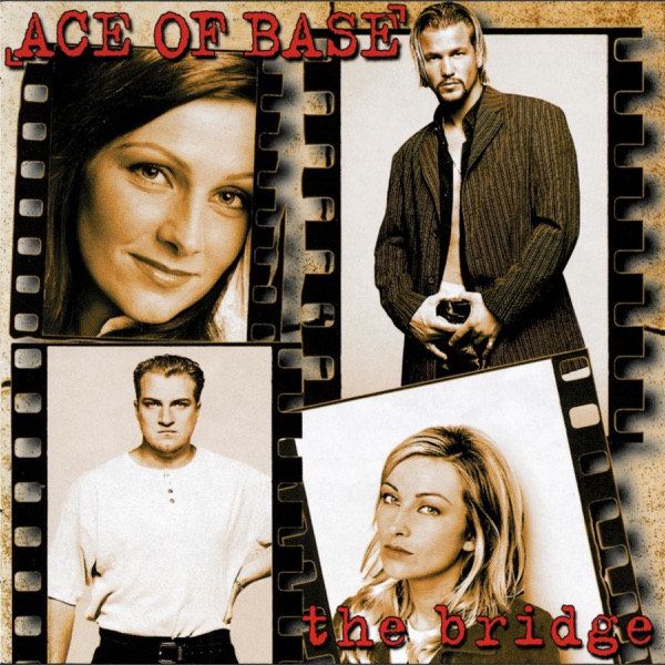 The Bridge Album Cover by Ace of Base