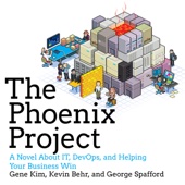 Gene Kim, Kevin Behr & George Spafford - The Phoenix Project: A Novel About IT, DevOps, and Helping Your Business Win (Unabridged) アートワーク