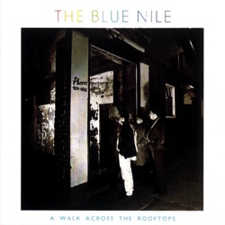 The Blue Nile - Tinseltown in the Rain