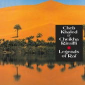 The Mystic Revelation of Rai: Cheb Khaled and Cheikha Rimitti