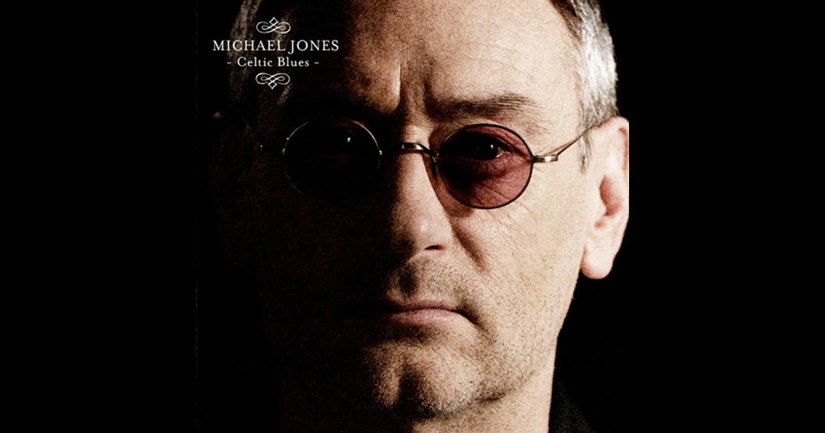 „Celtic Blues“ von <b>Michael Jones</b> in iTunes - 1200x630bf