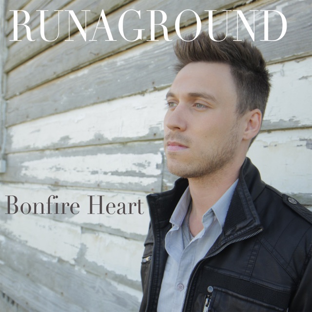 RUNAGROUND Bonfire Heart - Single Album Cover