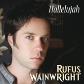 Rufus Wainwright Hallelujah - Rufus Wainwright
