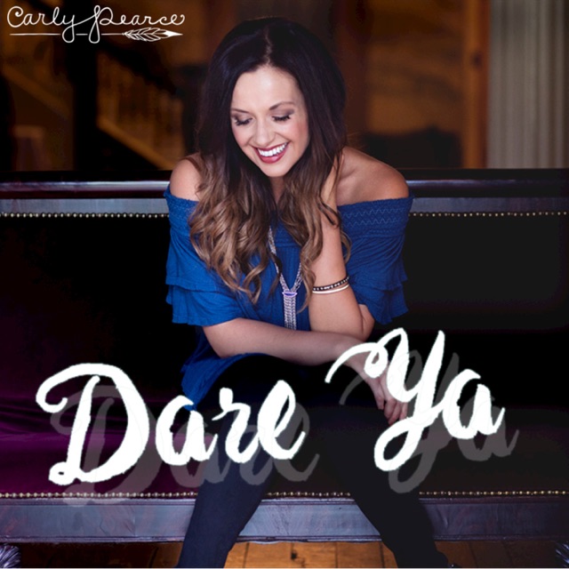 Carly Pearce Dare Ya - Single Album Cover