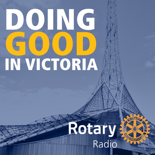 Rotary Radio - Doing Good in Victoria
