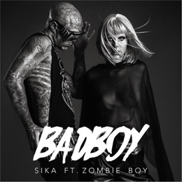 SIKA ft. Zombie Boy - Badboy