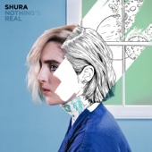 Shura - Nothing's Real  artwork