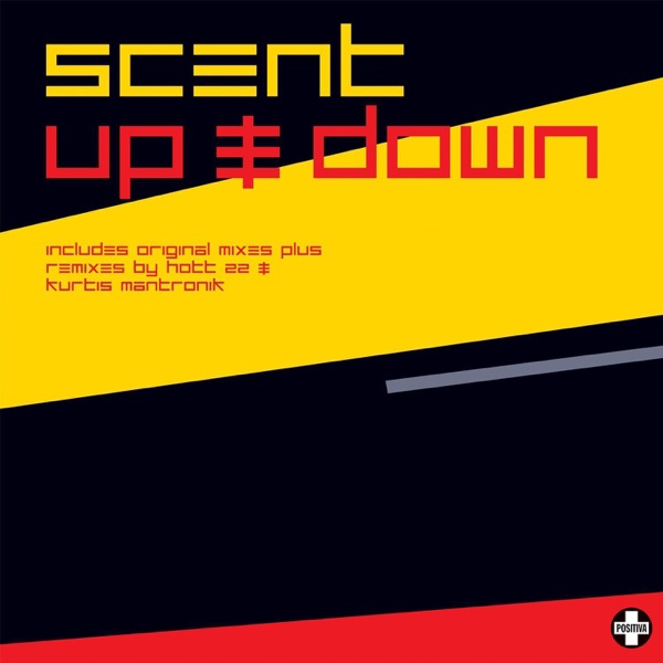 Scent - Up & Down (Radio Edit)