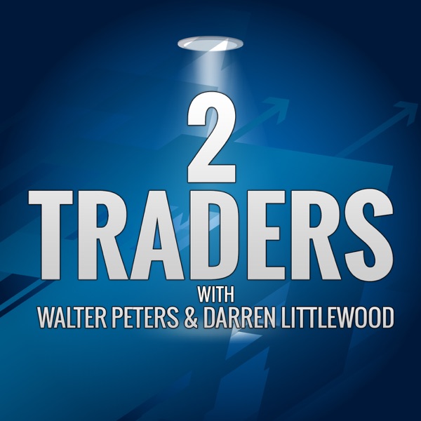 2 Traders Podcast