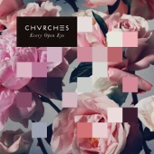 CHVRCHES - Every Open Eye (Special Edition)  artwork