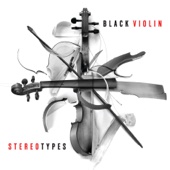Black Violin - Stereotypes  artwork