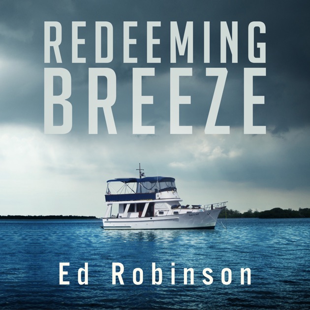 Redeeming Breeze Trawler Trash Book 4