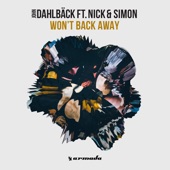 John Dahlback, Nick & Simon - Won't Back Away (Extended Mix)