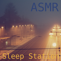 ASMR Sleep Station podcast