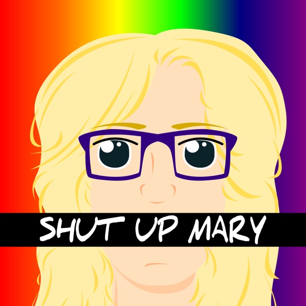 Shut Up Mary's show cover