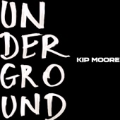 Kip Moore - Underground - EP  artwork