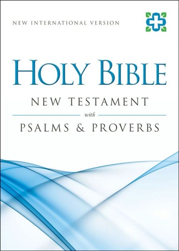 NIV New Testament with Psalms and Proverbs eBook