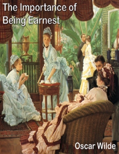 The Importance of Being Earnest