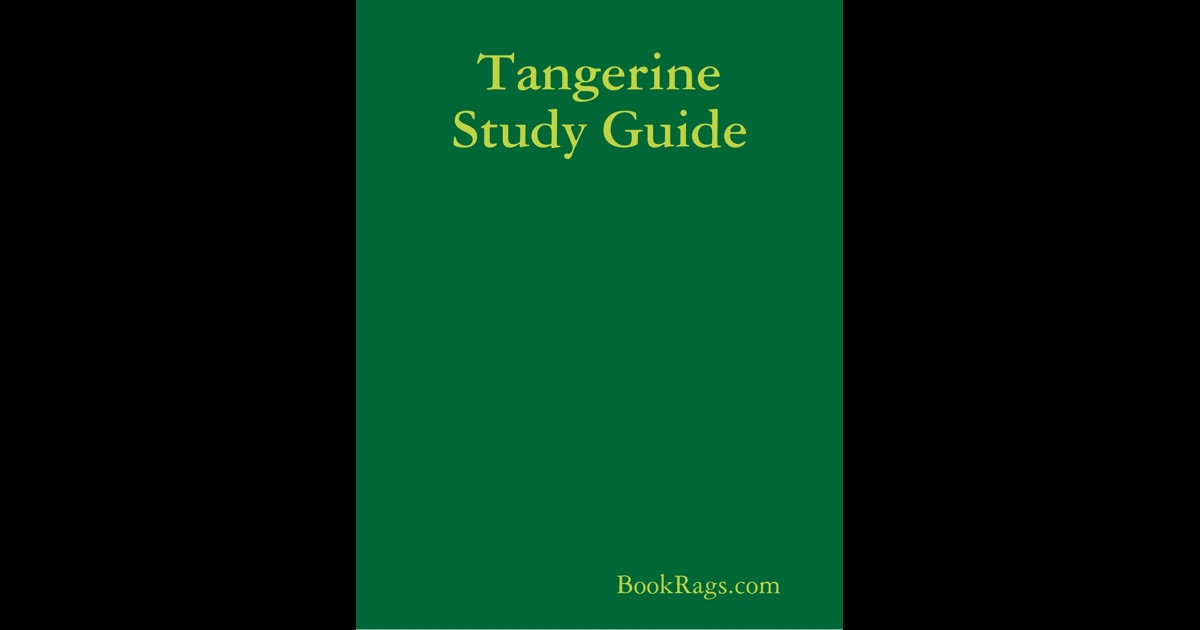 Tangerine Study Guide by on iBooks