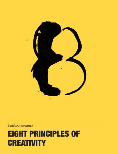 eight principles of creativity by landor associates on ibooks landor associates