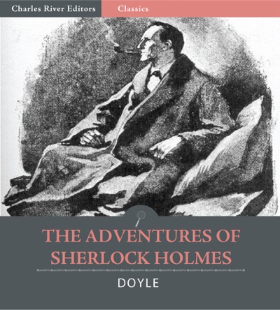 The Adventures of Sherlock Holmes Illustrated Edition