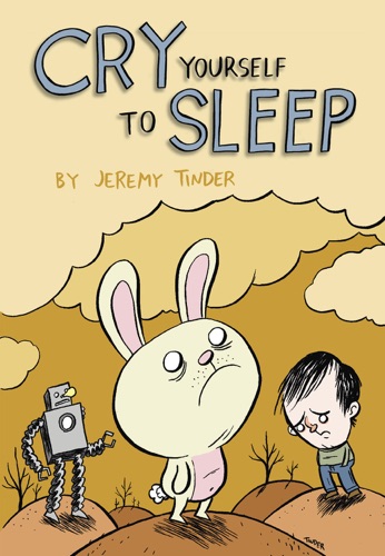 Cry Yourself to Sleep