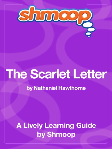 The Scarlet Letter Shmoop Learning Guide