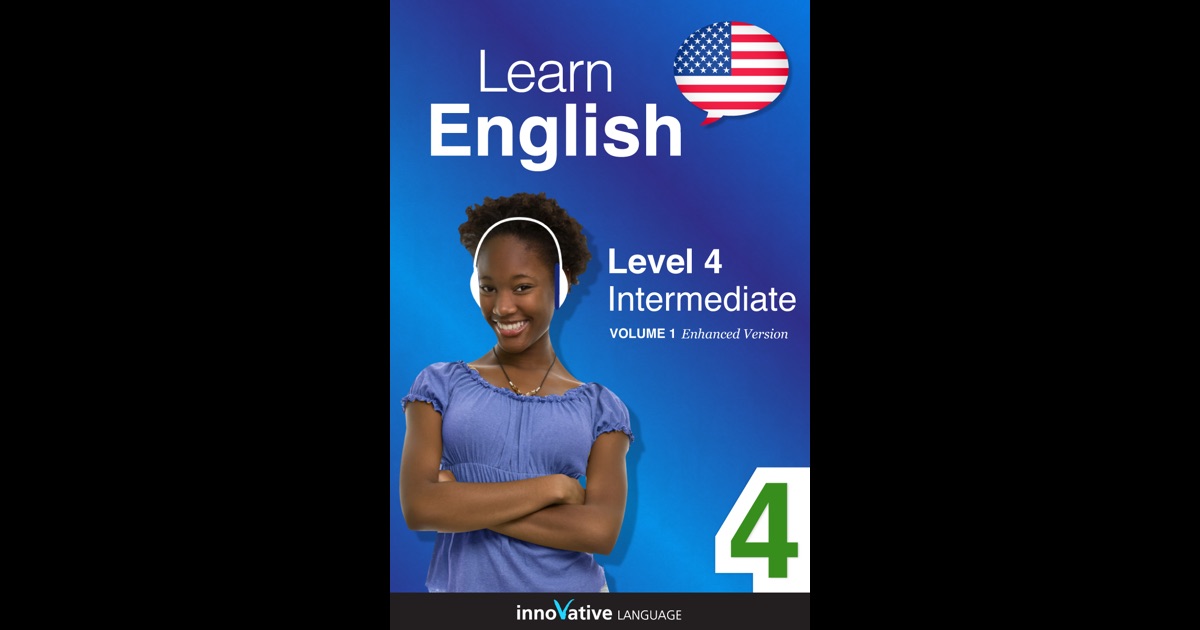 learn-english-level-4-intermediate-english-enhanced-version-by-innovative-language-learning