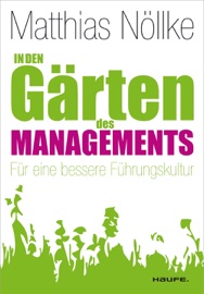 IN DEN GäRTEN DES MANAGEMENTS