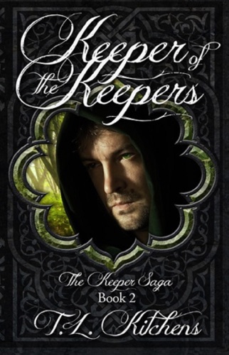 Keeper of the Keepers The Keeper Saga Book Two