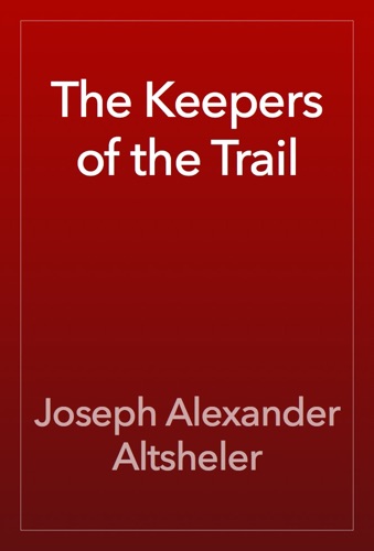 The Keepers of the Trail