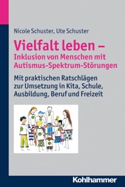 VIELFALT LEBEN - INKLUSION VON MENSCHEN MIT AUTISMUS-SPEKTRUM-STöRUNGEN